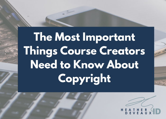 the most important things course creators need to know about copyright