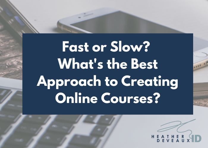 What’s the Best Approach to Creating an Online Course?
