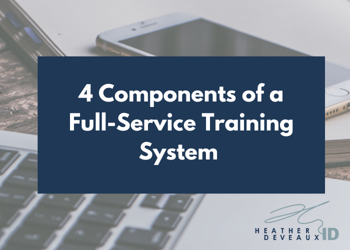 4 Things You Need to Deliver Full-Service Training