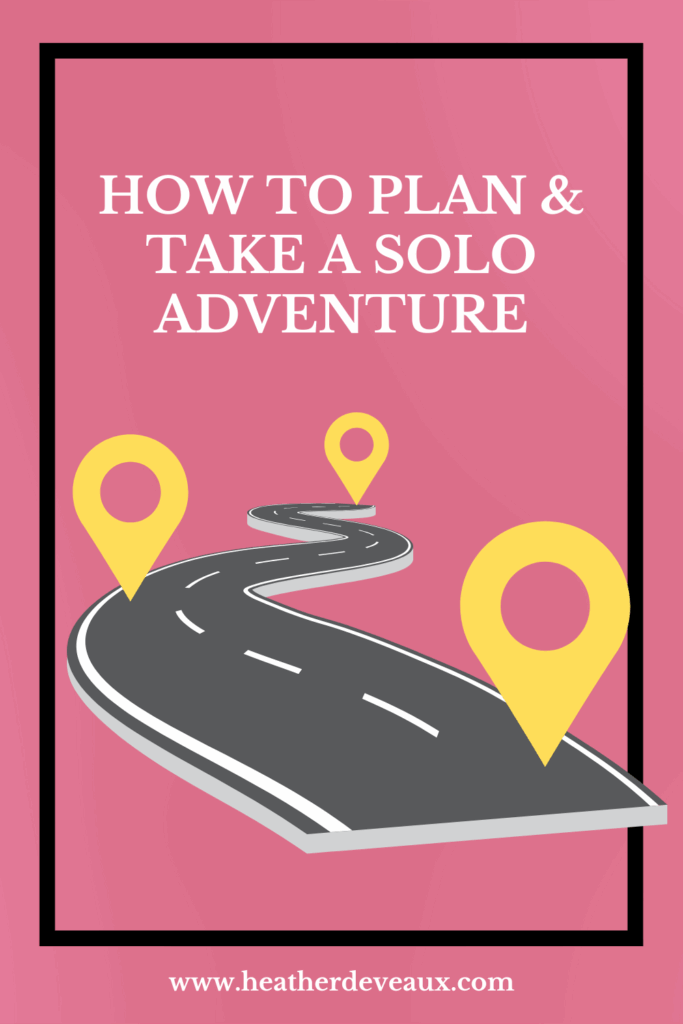 Solo Adventure course coming from Heather Deveaux Creative