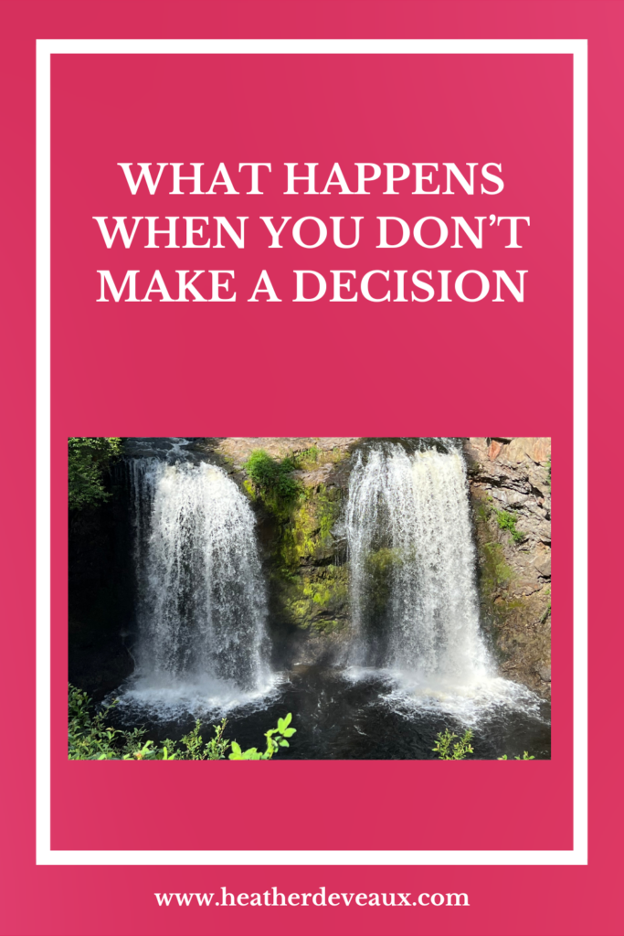 an infographic reads what happens when you don't make a decision in white letters against a raspberry pink background showcasing twin falls representing decisions to be made.