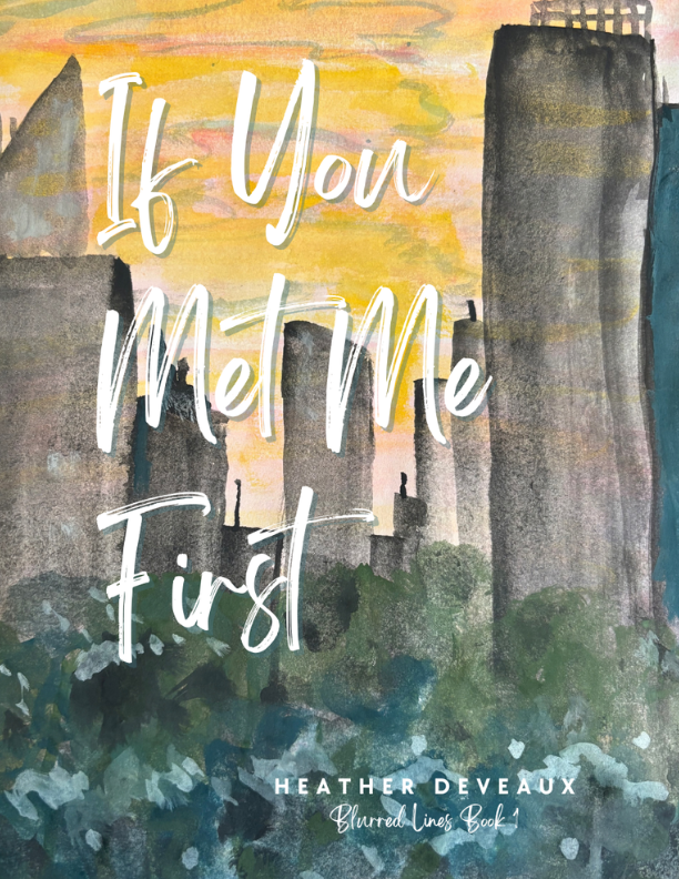 If you met me first new cover design heather deveaux 2026